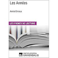 Les Années d'Annie Ernaux: Les Fiches de Lecture d'Universalis (French Edition) book cover Les Années d'Annie Ernaux: Les Fiches de Lecture d'Universalis (French Edition) book cover