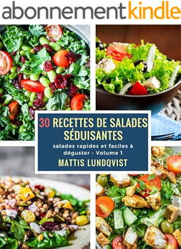 Download 30 recettes de saladas séduisantes: salades rapides et faciles à déguster PDF