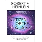 Citizen of the Galaxy (Heinlein's Juveniles Book 11)