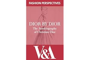 Dior by Dior: The Autobiography of Christian Dior (V&A Fashion Perspectives)