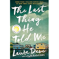 The Last Thing He Told Me: A Novel