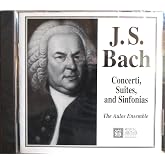 J.S. Bach Concerti, Suites, and Sinfonias