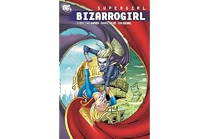 Supergirl (2005-2011) Vol. 9: Bizarrogirl