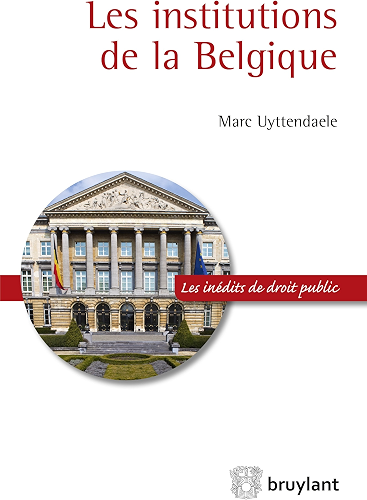 Download Les institutions de la Belgique (Les inédits de droit public) PDF
