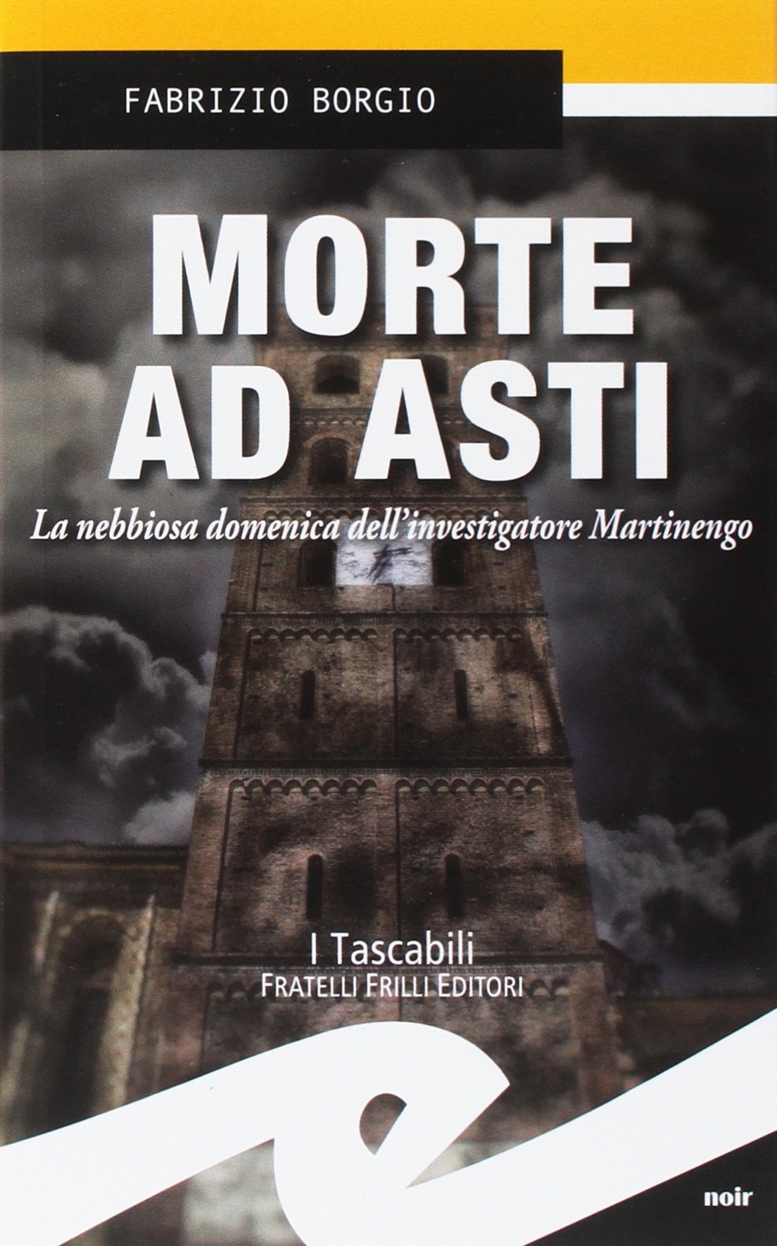 Morte ad Asti – Fabrizio Borgio