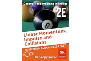 Linear Momentum and Collisions: Mechanics (Concepts and Problems in Physics Book 6)