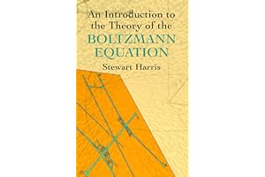 An Introduction to the Theory of the Boltzmann Equation