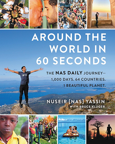 Download Around the World in 60 Seconds: The Nas Daily Journey—1,000 Days. 64 Countries. 1 Beautiful Planet. (English Edition) PDF
