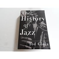 Jazz: A History of America's Music: Ward, Geoffrey C., Burns, Ken