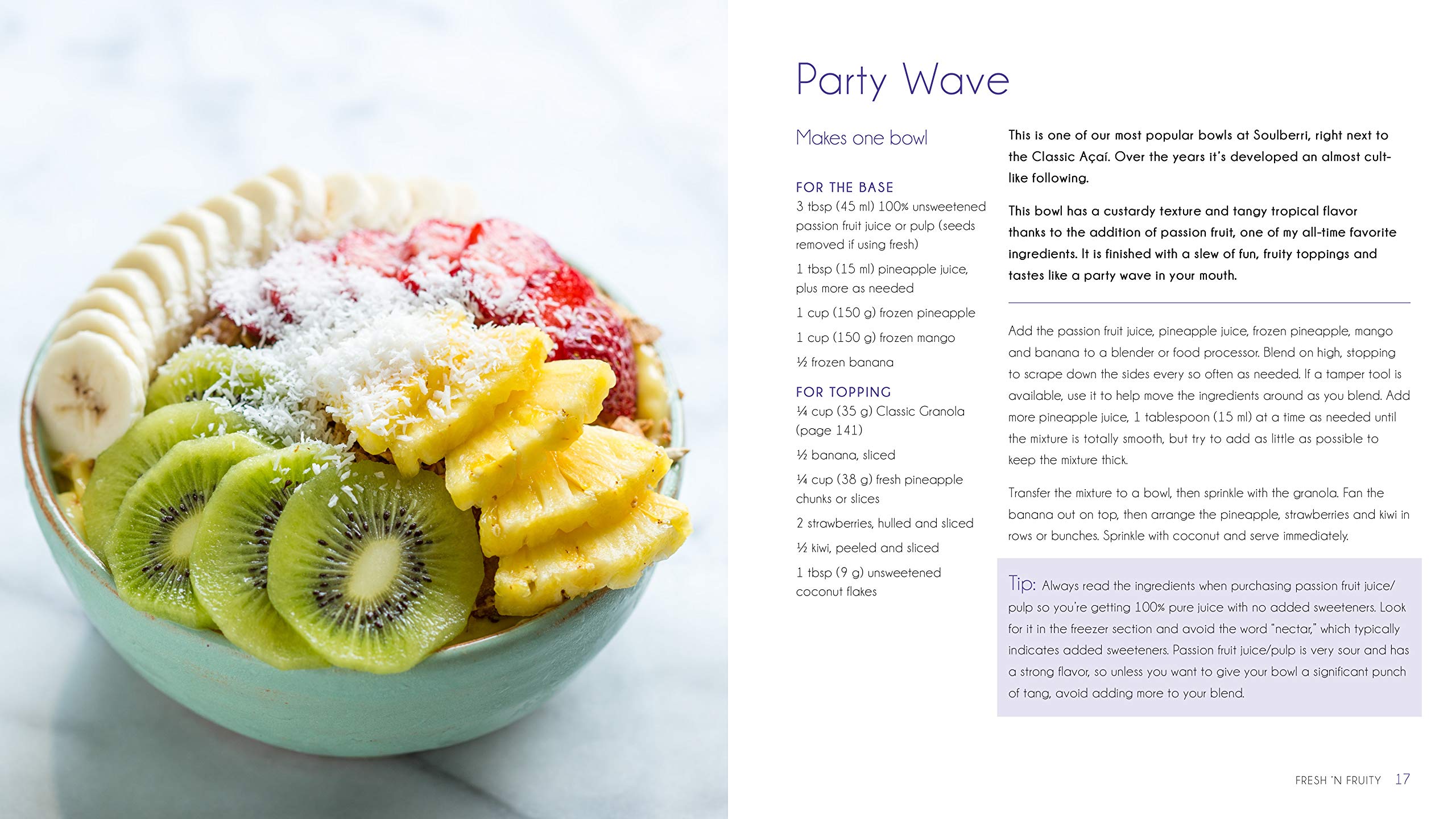 The Art of the Smoothie Bowl: Beautiful Fruit Blends for Satisfying Meals and Healthy Snacks