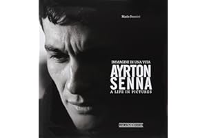 Ayrton Senna: Immagini Di Una Vita/A Life In Pictures (Multilingual Edition)