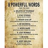 Motivational Quotes 8 Powerful Words for the day Poster Thick Cardstock Paper, Ready to be Framed 11"x14" inches Inspirationa