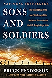 Sons and Soldiers : The Untold Story of the Jews Who Escaped the Nazis and Returned with the U.S. Army to Fight Hitler main image 1