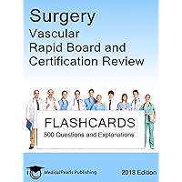 Surgery Vascular: Rapid Board and Certification Review
