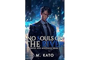 No Souls On The River: MM Paranormal Mystery Romance (Tokyo MPD Mysteries Book 2)