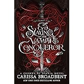 Slaying the Vampire Conqueror: A Crowns of Nyaxia Novel