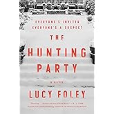 The Hunting Party: A Novel