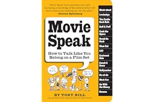 Movie Speak: How to Talk Like You Belong on a Film Set