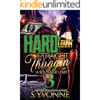 Hard Lovin' Straight Thuggin' 3 book cover