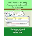 Arm Cortex-M Assembly Programming for Embedded Programmers: Using Keil