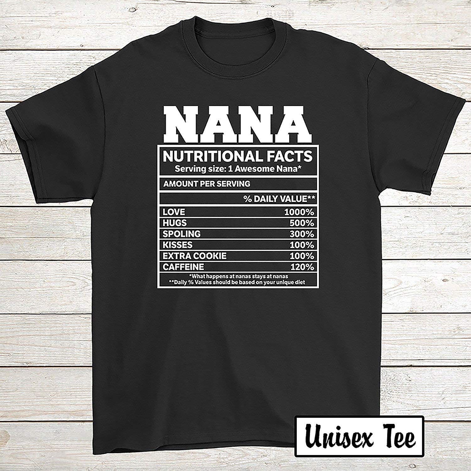 Nana Birthday T Shirt Funny Tee For Grandma Nana Nutritional Facts Minaze