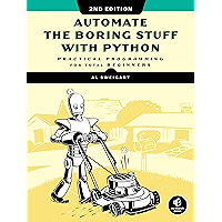 Automate the Boring Stuff with Python, 2nd Edition: Practical Programming for Total Beginners book cover Automate the Boring Stuff with Python, 2nd Edition: Practical Programming for Total Beginners book cover