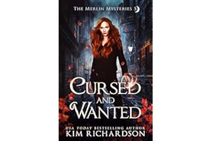 Cursed and Wanted (The Merlin Mysteries Book 5)
