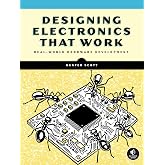 Designing Electronics That Work: Real-World Hardware Development