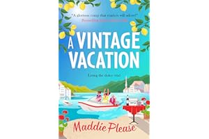 A Vintage Vacation: The perfect feel-good read from Maddie Please