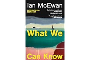 What We Can Know: A Novel
