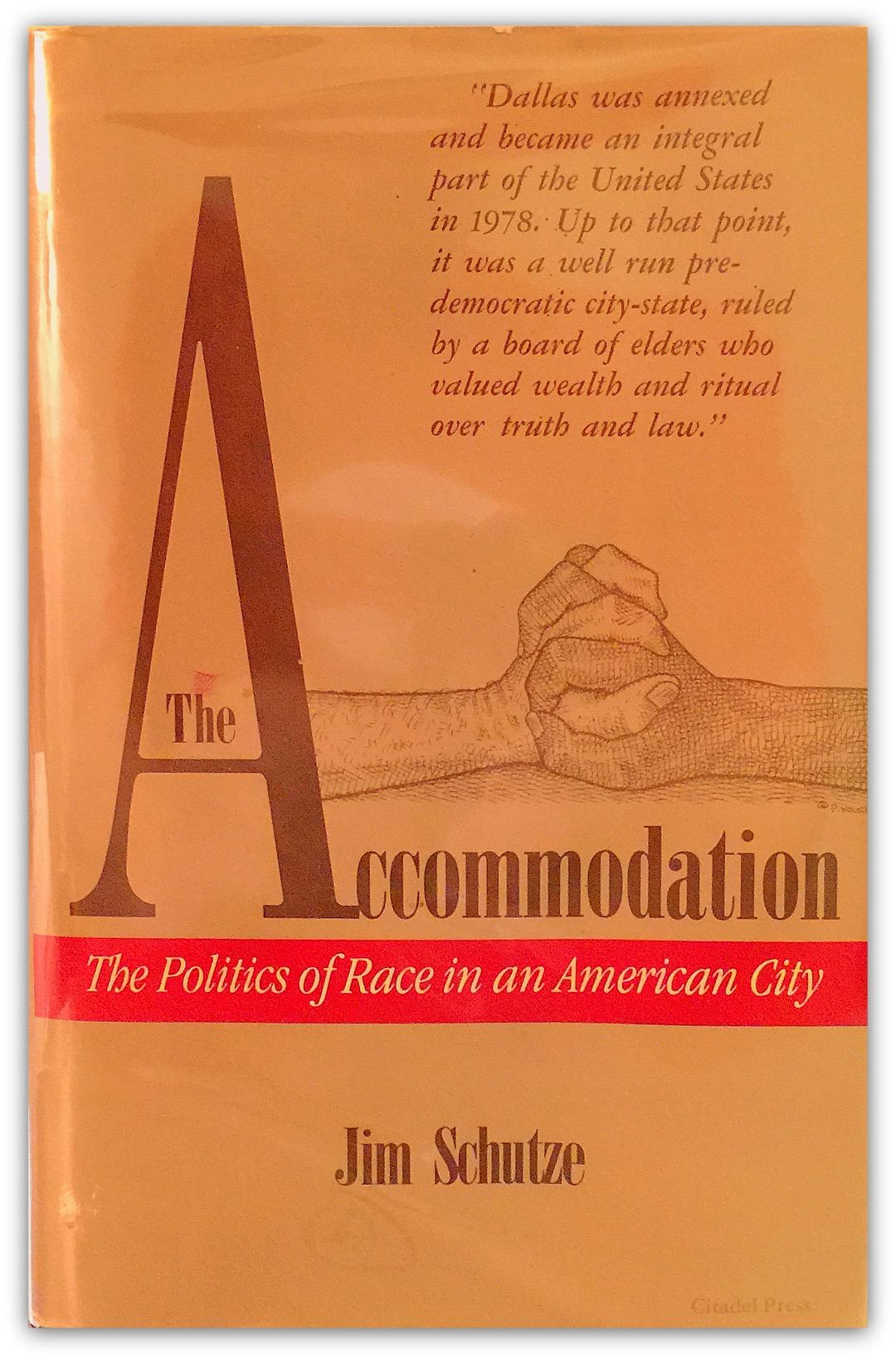 The Accommodation: The Politics of Race in an American City: Schutze, Jim: 9780806510460: Amazon.com: Books