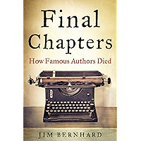 Final Chapters: How Famous Authors Died book cover