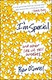 I'm Special: And Other Lies We Tell Ourselves