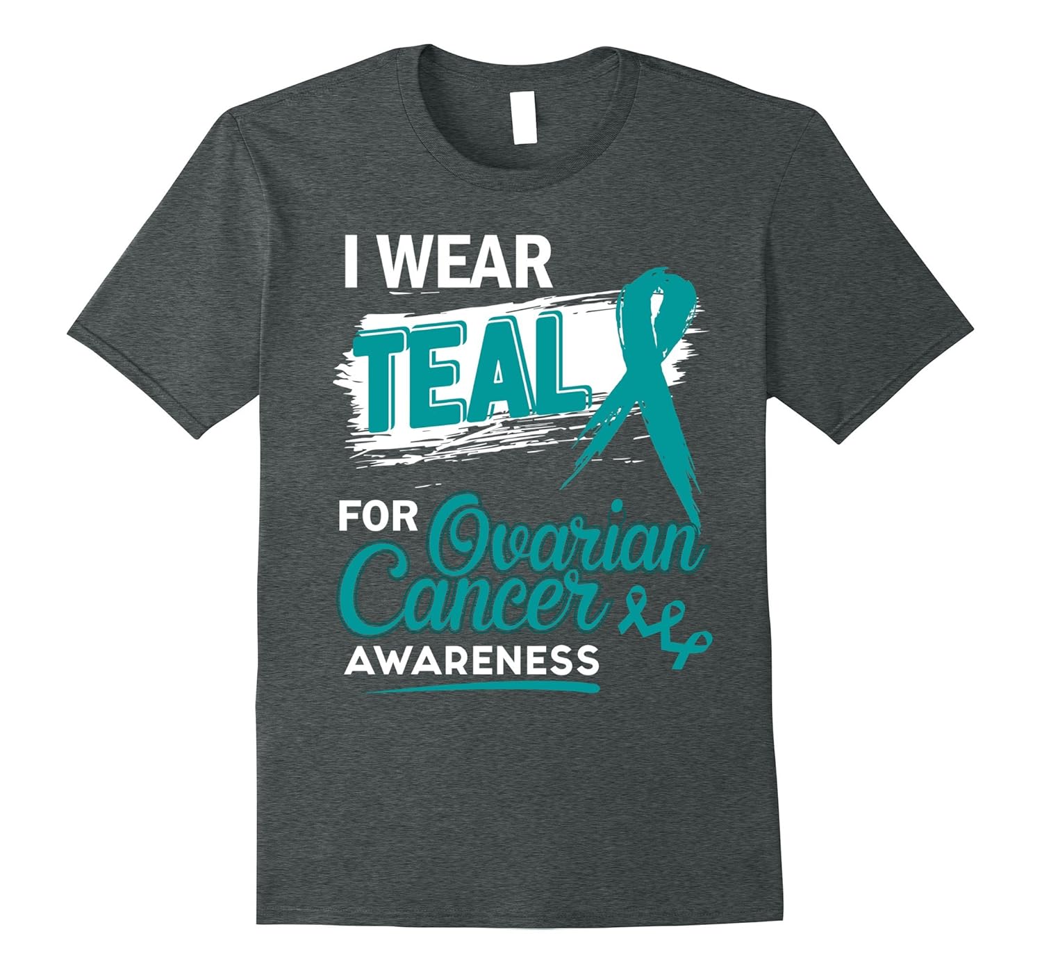 I Wear Teal For Ovarian Cancer Awareness Shirt-Art – Artvinatee