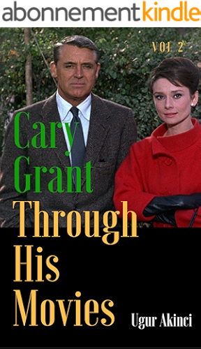 Download Cary Grant Through His Movies, Vol 2 (English Edition) PDF