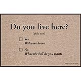 High Cotton Do You Live Here Doormat