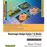 Blackmagic Design Fusion 7 Studio: A Tutorial Approach