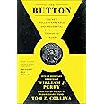 The Button: The New Nuclear Arms Race and Presidential Power from Truman to Trump