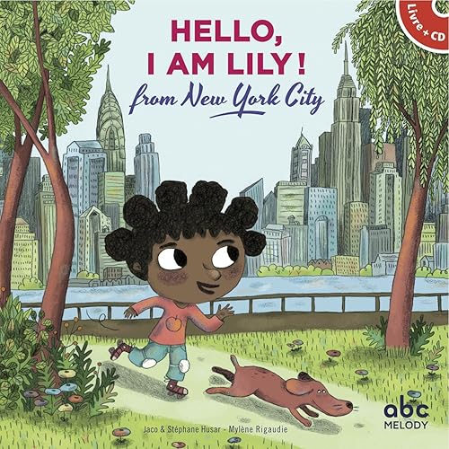 Download Hello, I am Lily from New-York City (livre-CD) PDF