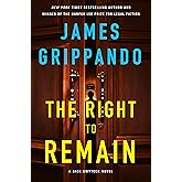 The Right to Remain: A Jack Swyteck Novel