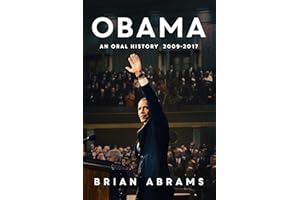 Obama: An Oral History