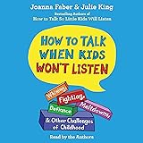 How to Talk When Kids Won't
