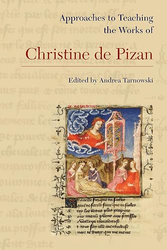 Download Approaches to Teaching the Works of Christine De Pizan PDF