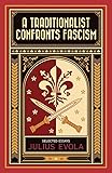 A Traditionalist Confronts Fascism