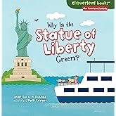 Why Is the Statue of Liberty Green? (Cloverleaf Books ™ ― Our American Symbols)