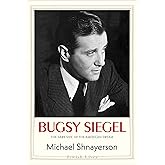 Bugsy Siegel: The Dark Side of the American Dream (Jewish Lives)