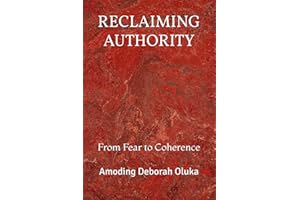 Reclaiming Authority: From Fear to Coherence