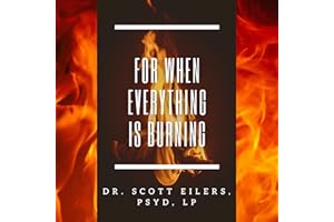 For When Everything Is Burning