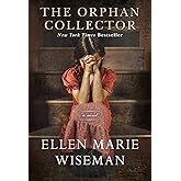 The Orphan Collector: A Heroic Novel of Survival During the 1918 Influenza Pandemic