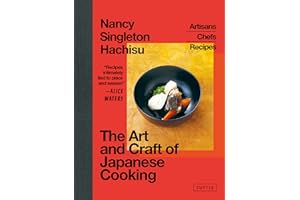 The Art and Craft of Japanese Cooking: Artisans, Chefs, Recipes